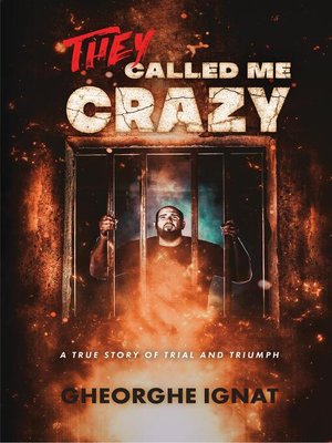 cover image of They Called Me Crazy